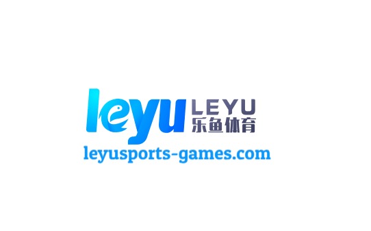 乐鱼体育官网 - Leyu官方直达首页
